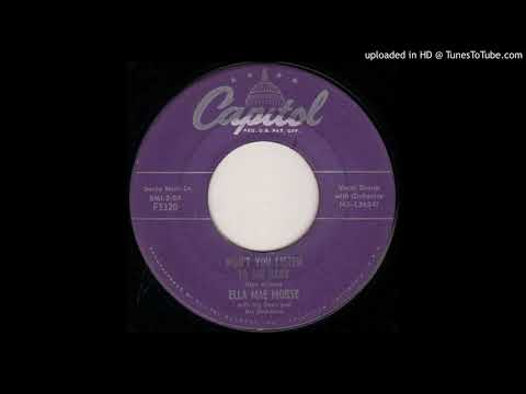 Ella Mae Morse — Ella Mae Morse - Won't You Listen To Me Baby (1956)