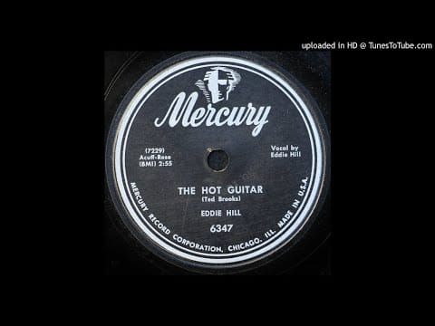 Eddie Hill — Eddie Hill - The Hot Guitar - 1951 Hillbilly Boogie