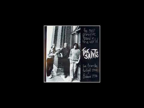 The Saints (2) — SAINTS - The Most Primitive Band In The World - 01 Wild About You 1