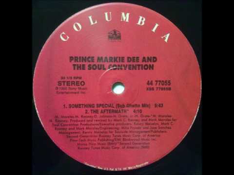 Prince Markie Dee — Prince Markie Dee & The Soul Convention - Something Special (Sub Ghetto Mix)