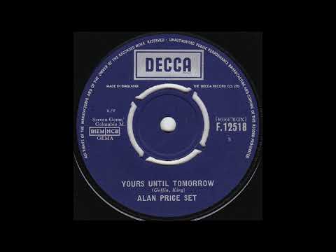 The Alan Price Set — Alan Price Set - Yours until tomorrow