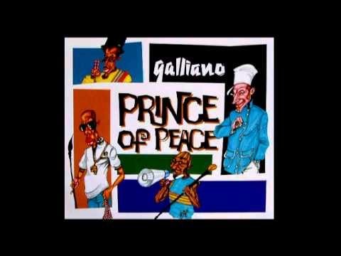 Galliano — galliano - prince of peace (attica blues remix)