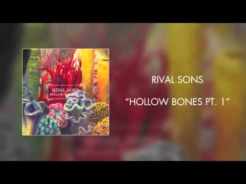 Rival Sons — Hollow Bones Pt. 1 (Official Audio)