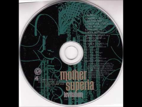 Mother Superia — Mother Superia - Superia Skillz