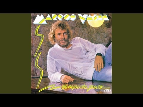 Marcos Valle — O Tempo da Gente