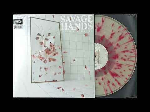 Savage Hands — Savage Hands – The Truth In Your Eyes vinyl rip