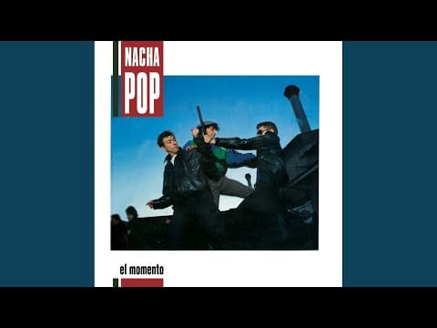 Nacha Pop — Asustado Estoy