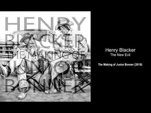 Henry Blacker — Henry Blacker - The New Evil