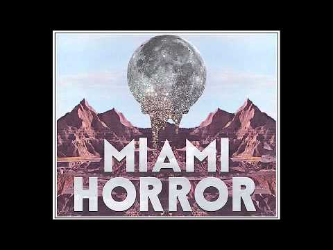 Miami Horror — Miami Horror - Moon Theory