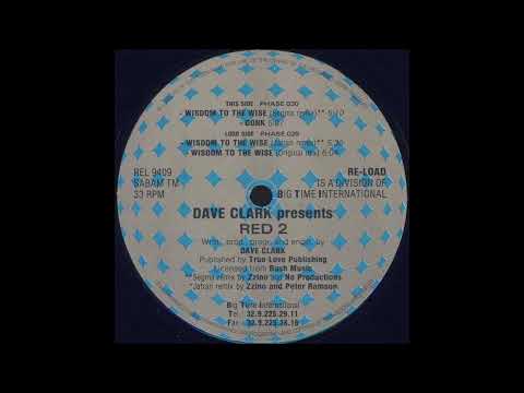 Dave Clarke — Dave Clarke - Wisdom To The Wise Red 2 (Jatran Remix)