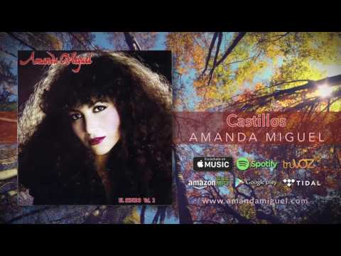 Amanda Miguel — Amanda Miguel - Castillos (Audio Oficial)