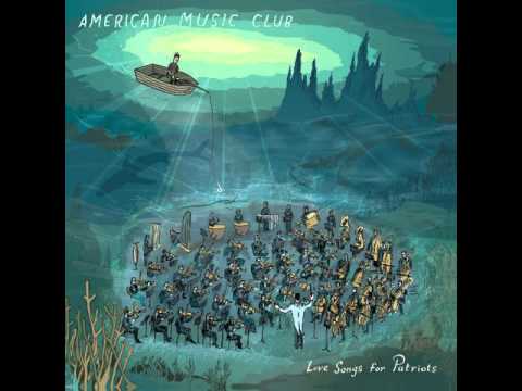 American Music Club — American Music Club - Patriot's Heart