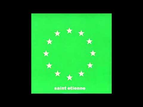 Saint Etienne — Saint Etienne - Kiss and make up
