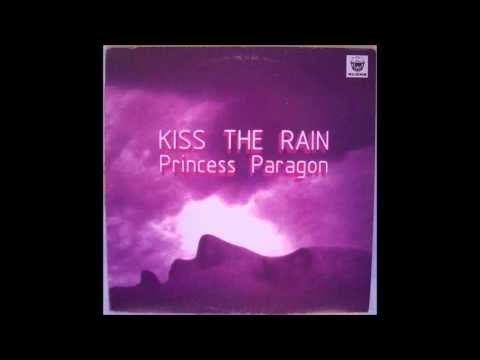 Princess Paragon — Princess Paragon - Kiss the rain (Rainbow mix) (1998)
