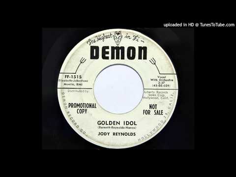 Jody Reynolds — Jody Reynolds - Golden Idol (Demon 1515) [1959 teener]