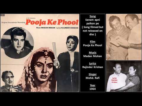 Rajinder Krishan — Sanam apni palkon pe - Pooja Ke Phool - Madan Mohan - Rajinder Krishan - Mohd. Rafi - 1964