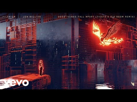 Illenium — ILLENIUM, Jon Bellion - Good Things Fall Apart (Tiësto's Big Room Remix / Audio)