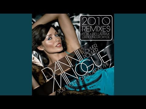 Dannii Minogue — You Won't Forget About Me 2010 (EDX ReDub)