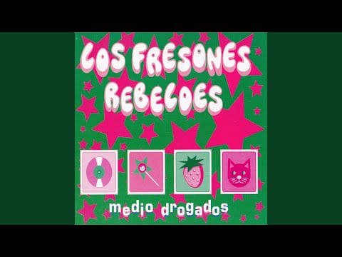 Los Fresones Rebeldes — ¡Es Que No Hay Manera!