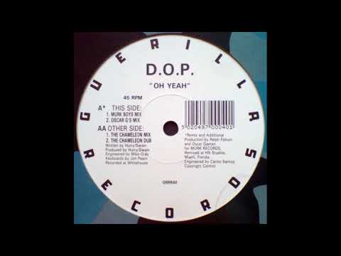 D.O.P. — D.O.P. - Oh Yeah (Oscar G's Mix)