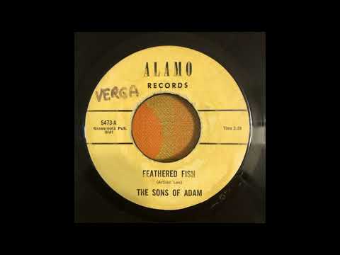 The Sons Of Adam — Sons Of Adam - Feathered Fish (High Quality original 45 transfer at the correct speed)