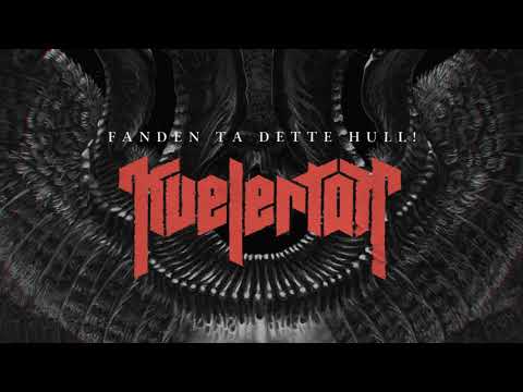 Kvelertak — Kvelertak - Fanden ta dette hull!