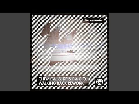 Chemical Surf — Walking Back (Tube & Berger Edit)