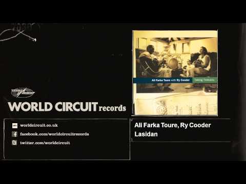 Ry Cooder — Ali Farka Toure, Ry Cooder - Lasidan