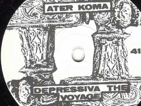 Pouppée Fabrikk — Ater Koma - Depressiva The Voyage
