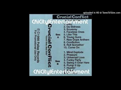 Crucial Conflict — Crucial Conflict (Kilo, Wildstyle, Coldhard & Never) - Da Bidness W/ Intro (1998 Chicago,Illinois)