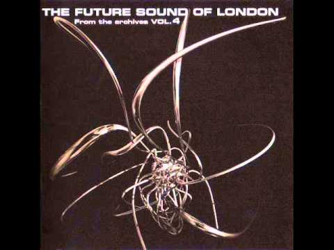 The Future Sound of London — The Future Sound Of London - Speed Ball