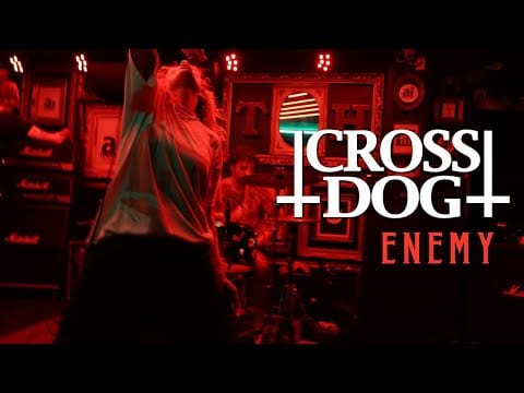 Cross Dog — Cross Dog - Enemy (Official Video)