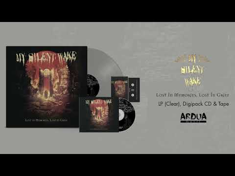 My Silent Wake — My Silent Wake | Lost In Memories, Lost In Grief (Full Album Stream)