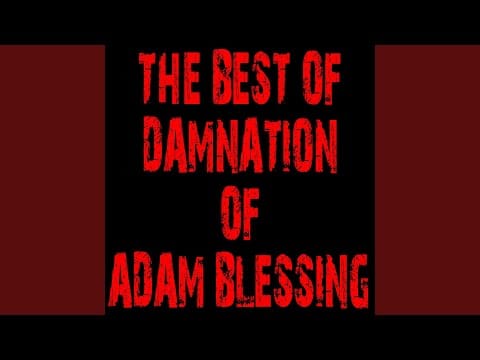 Damnation Of Adam Blessing — Running Away