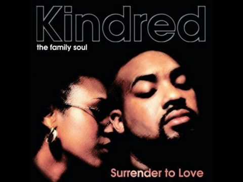 Kindred The Family Soul — Kindred Family Soul-Thru Love
