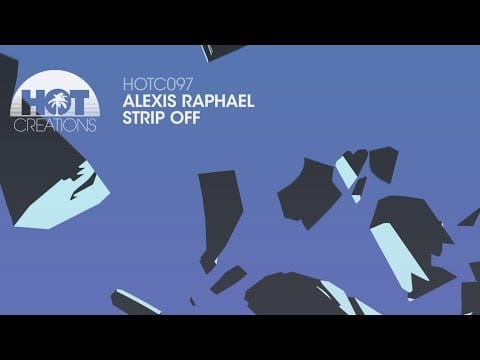 Alexis Raphael — Alexis Raphael - Strip Off