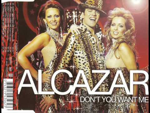 Alcazar — Alcazar   Don't You Want My Baby