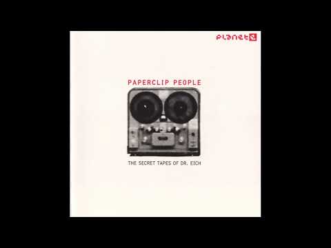 Paperclip People — Paperclip People – The Secret Tapes Of Dr. Eich (Planet E, 1996)
