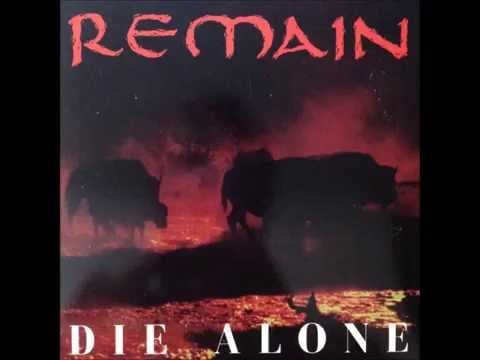 Remain (4) — Remain 'Die Alone' CD 1994 Ammunition Recs.