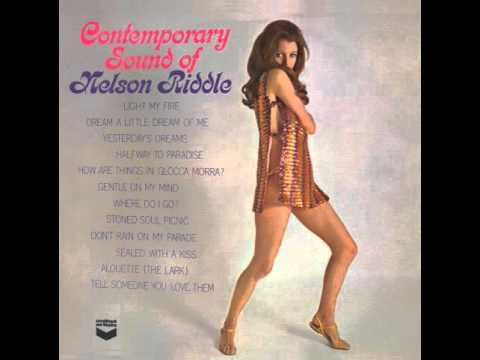 Nelson Riddle — Nelson Riddle - Light My Fire