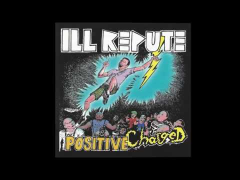 Ill Repute — ILL REPUTE - WHY US