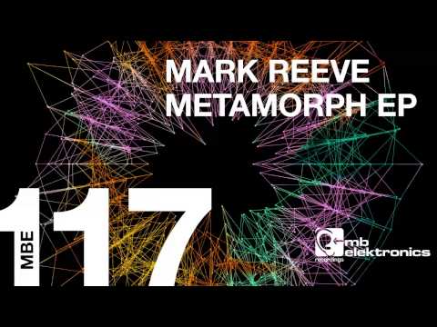 Mark Reeve — Mark Reeve - Metamorph