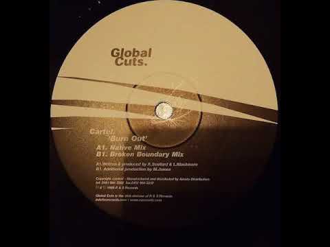 Cartel — Cartel- Burn Out (Broken Boundary mix)