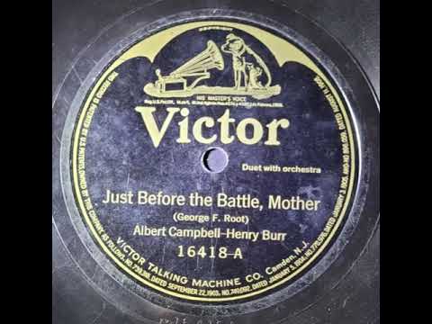 Harry Macdonough — Harry Macdonough and John Bieling – Just Before the Battle, Mother