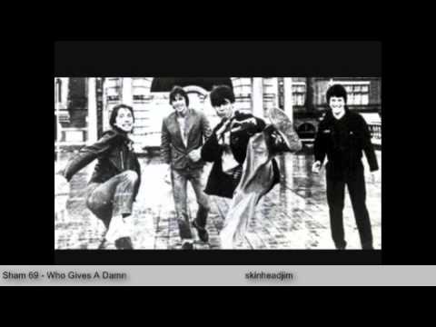 Sham 69 — Sham 69 - Who Gives A Damn