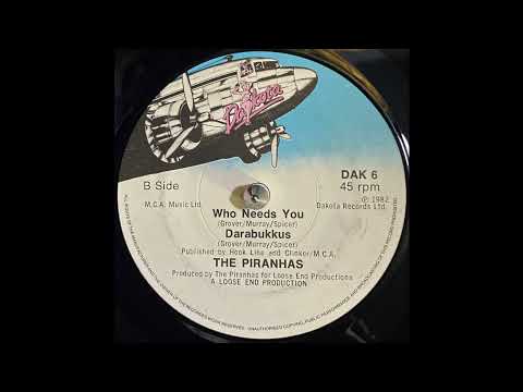 The Piranhas — The Piranhas - Who Needs You (1982)