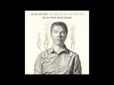 Josh Ritter — Josh Ritter - In Your Arms Again (as heard on Grey's Anatomy)
