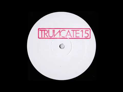 Truncate — Truncate - Mira Mar V2 [TRUNCATE15]