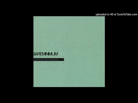 Bare Minimum — Bare Minimum - 09 - Your Bravo
