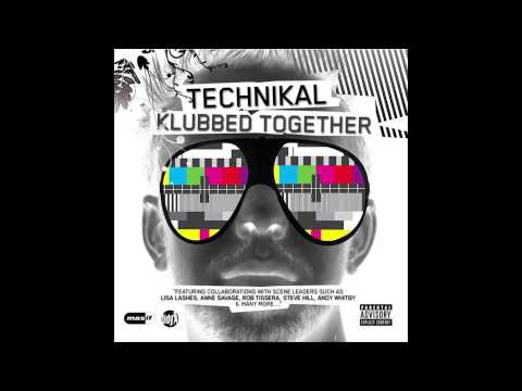 Technikal — Technikal & Rob Tissera - Don't Say Goodbye